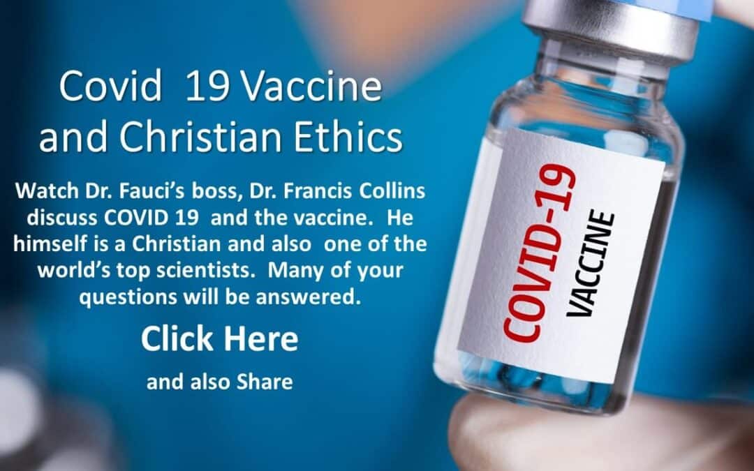 COVID-19 Vaccine and Christian Ethics
