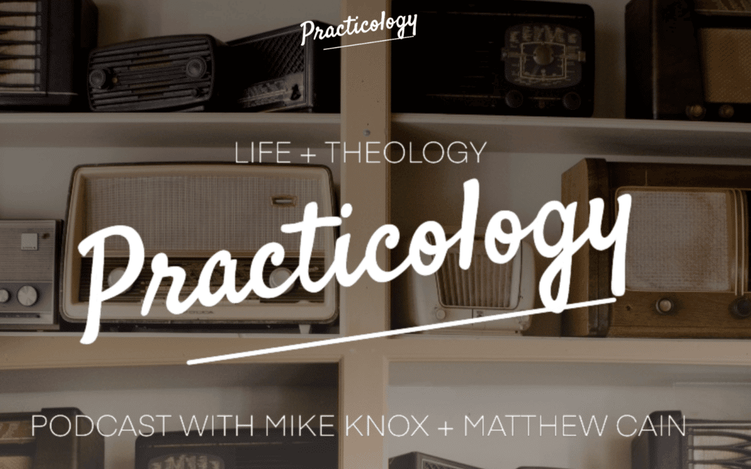 Practicology Podcasts