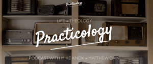 Practicology Podcasts