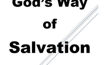 God’s Way of Salvation – Read it Here