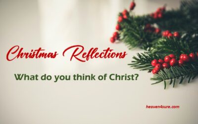 Christmas Reflections: What Do You Think of Christ?