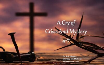 A Cry of Crisis And Mystery