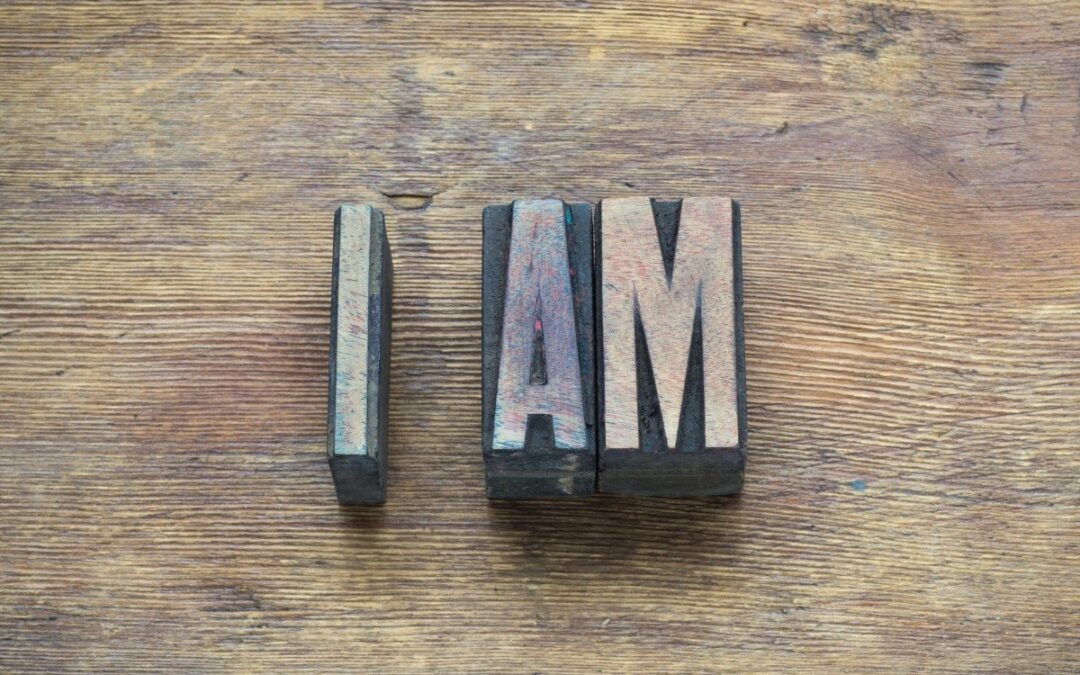 I Am
