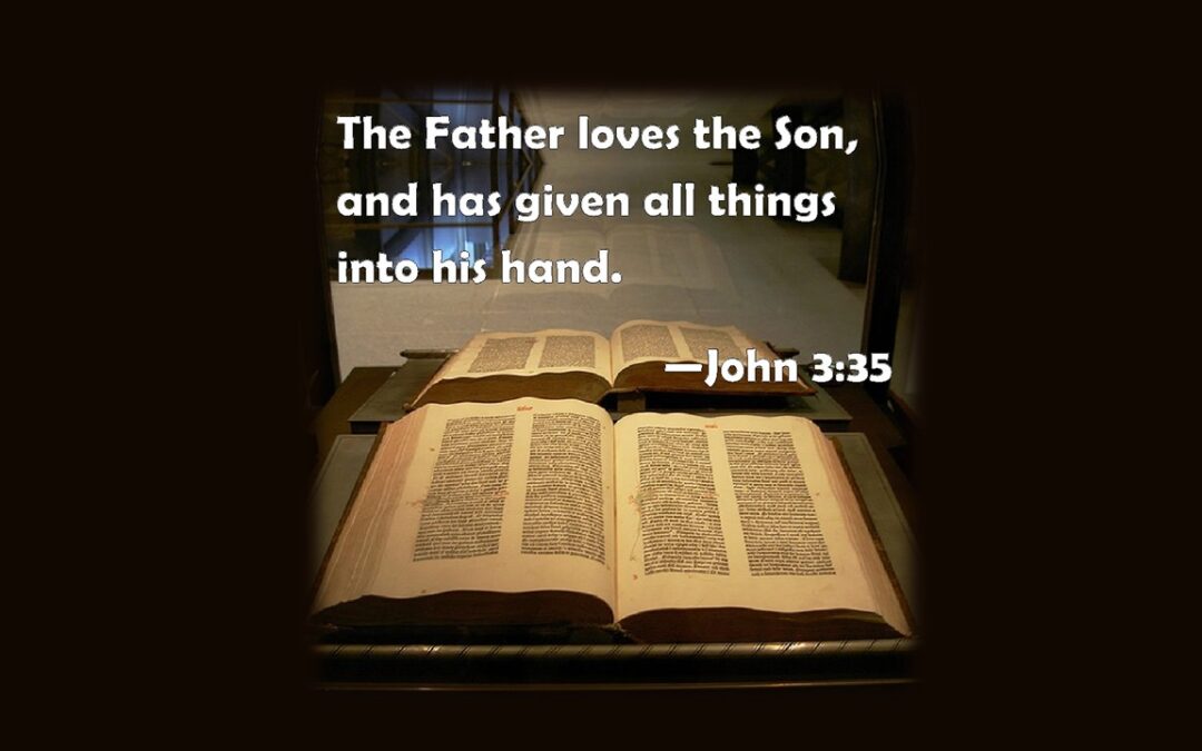 The Father Loves the Son